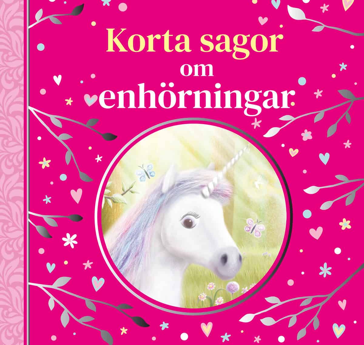 Amber Lily m.fl : Korta sagor om enhörningar