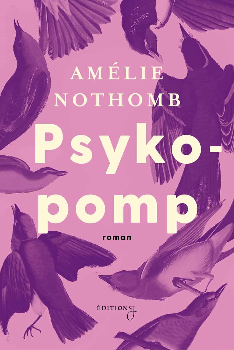 Amélie Nothomb : Psykopomp