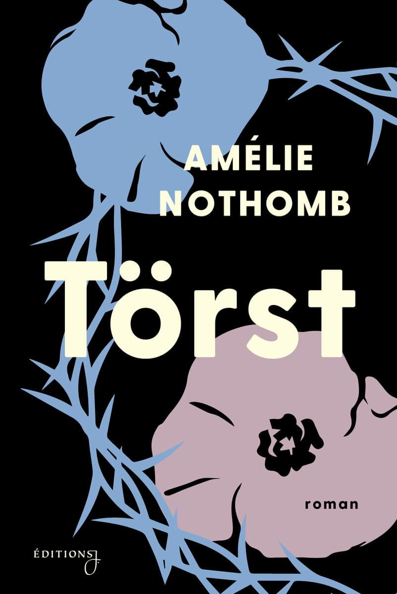 Amélie Nothomb : Törst