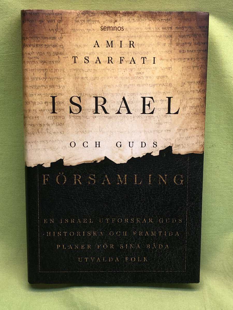 Amir Tsarfati : Israel och Guds församling