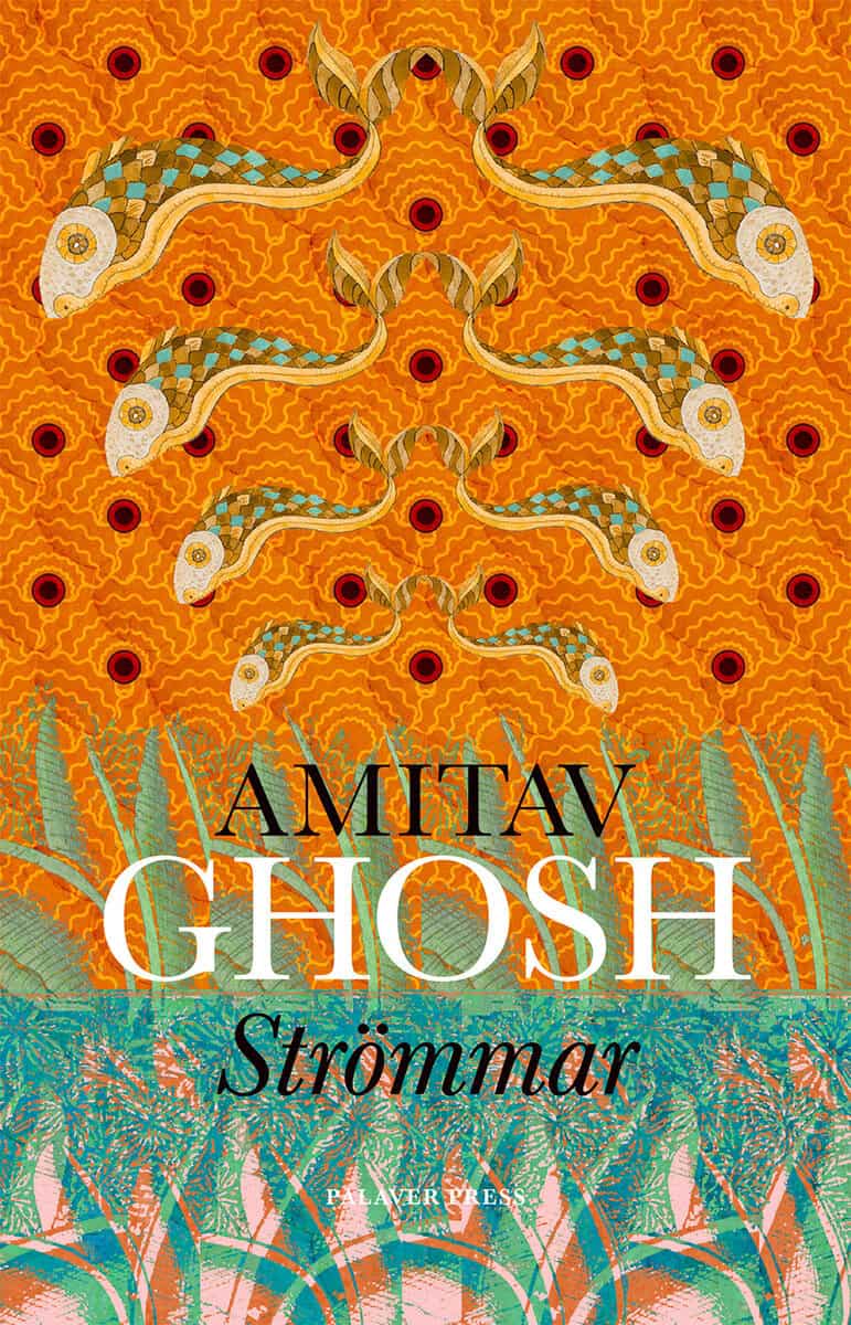 Amitav Ghosh : Strömmar