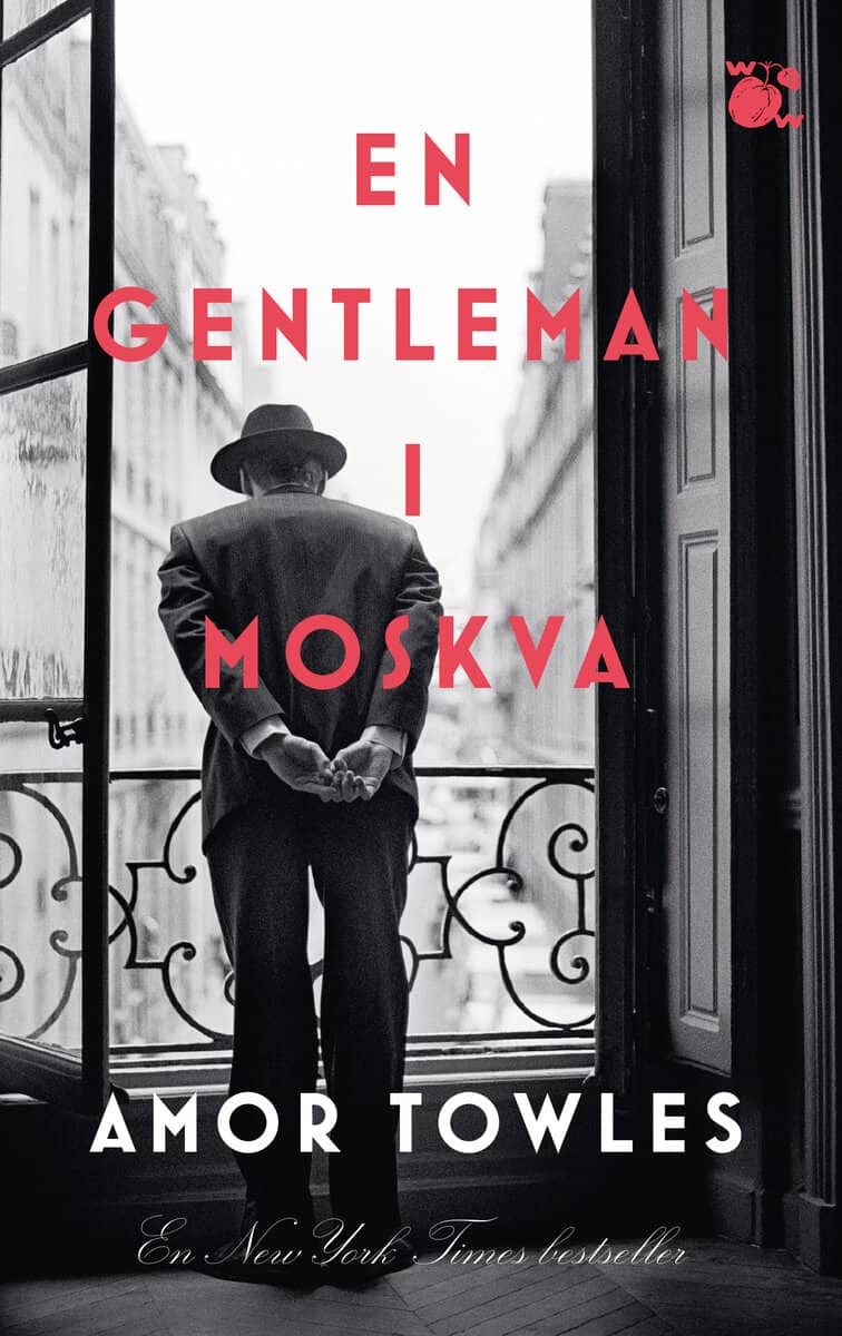 Amor Towles : En gentleman i Moskva
