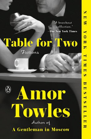 Amor Towles : Table For Two