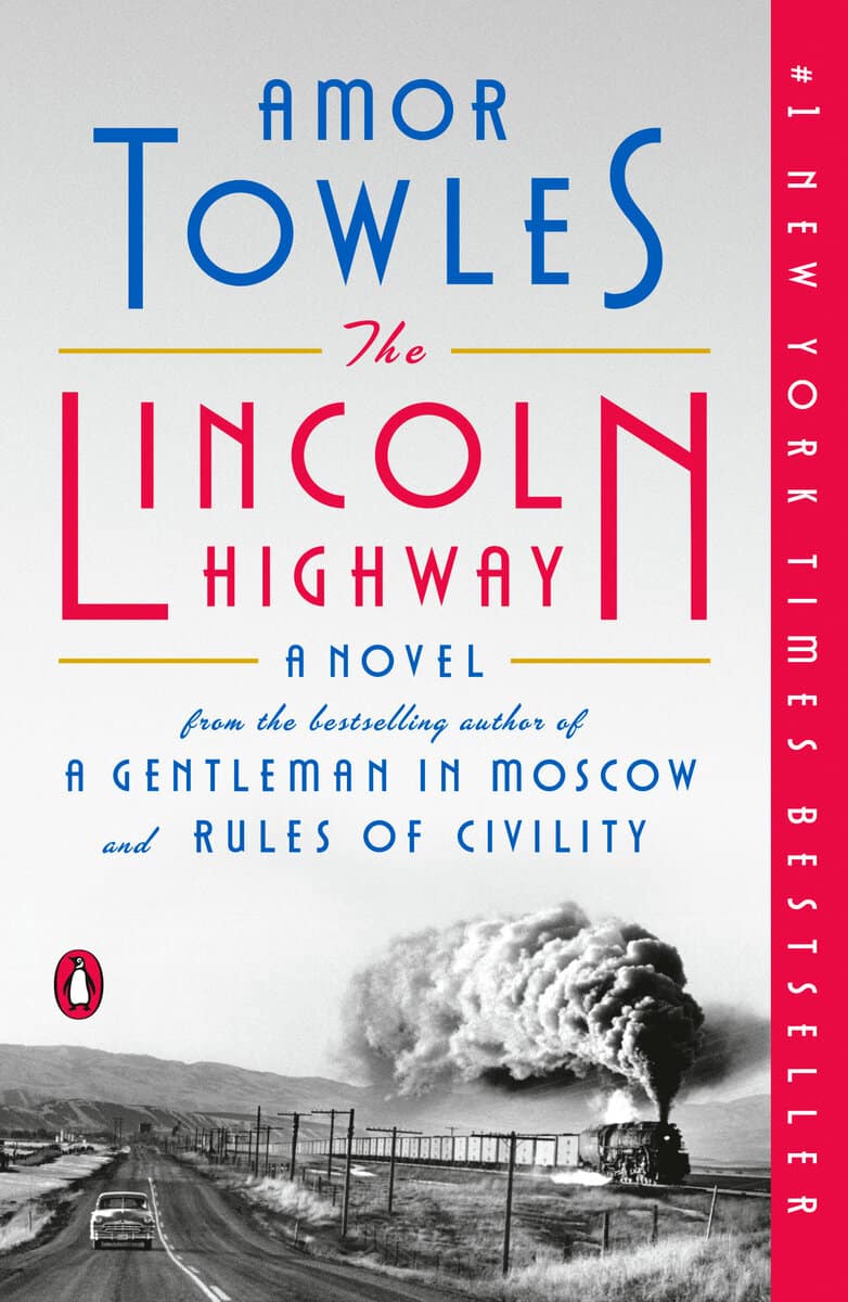 Amor Towles : The Lincoln Highway