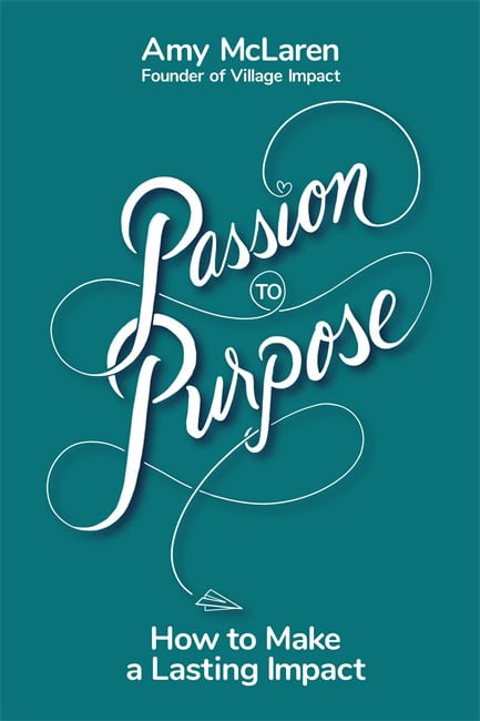 Amy McLaren : Passion to Purpose
