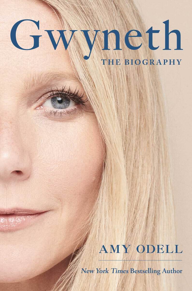 Amy Odell : Gwyneth: The Biography