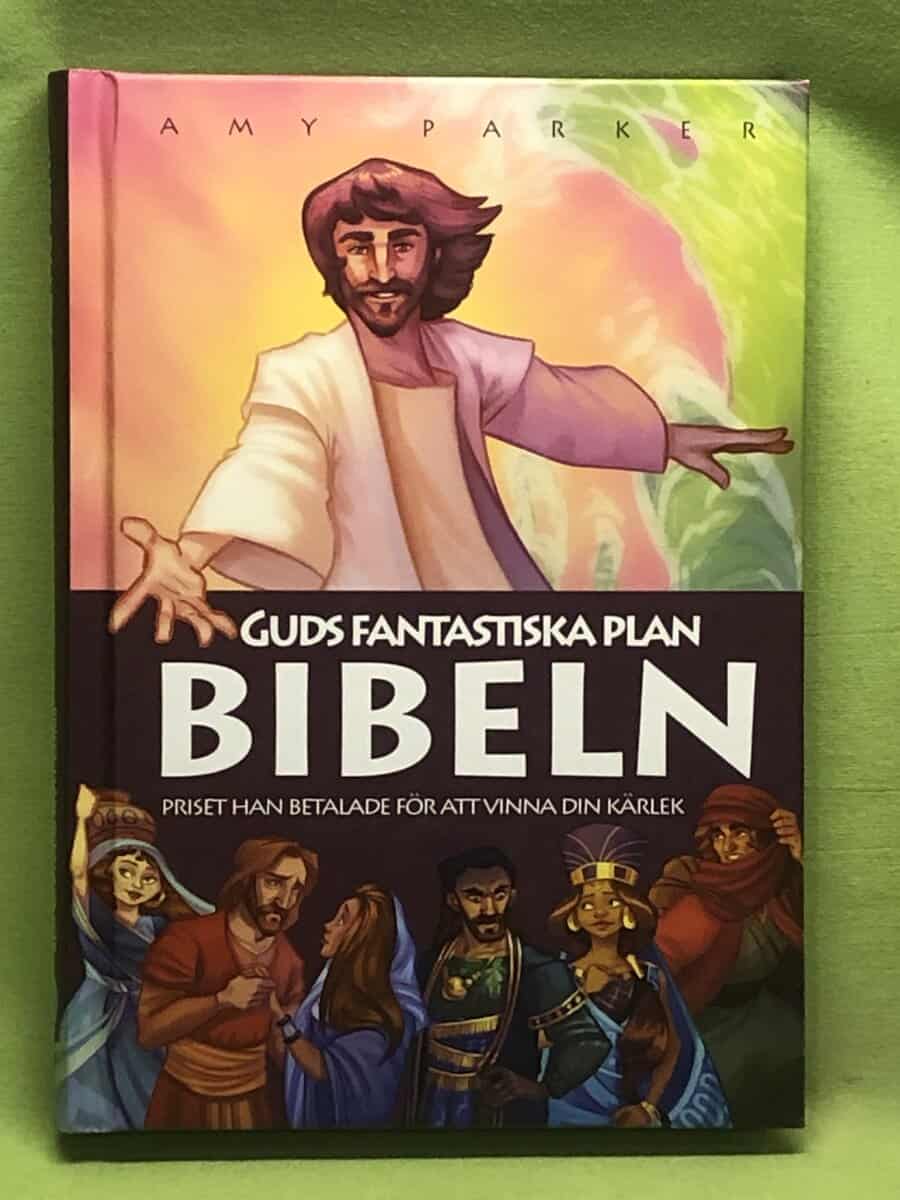 Amy Parker : Guds fantastiska plan Bibeln