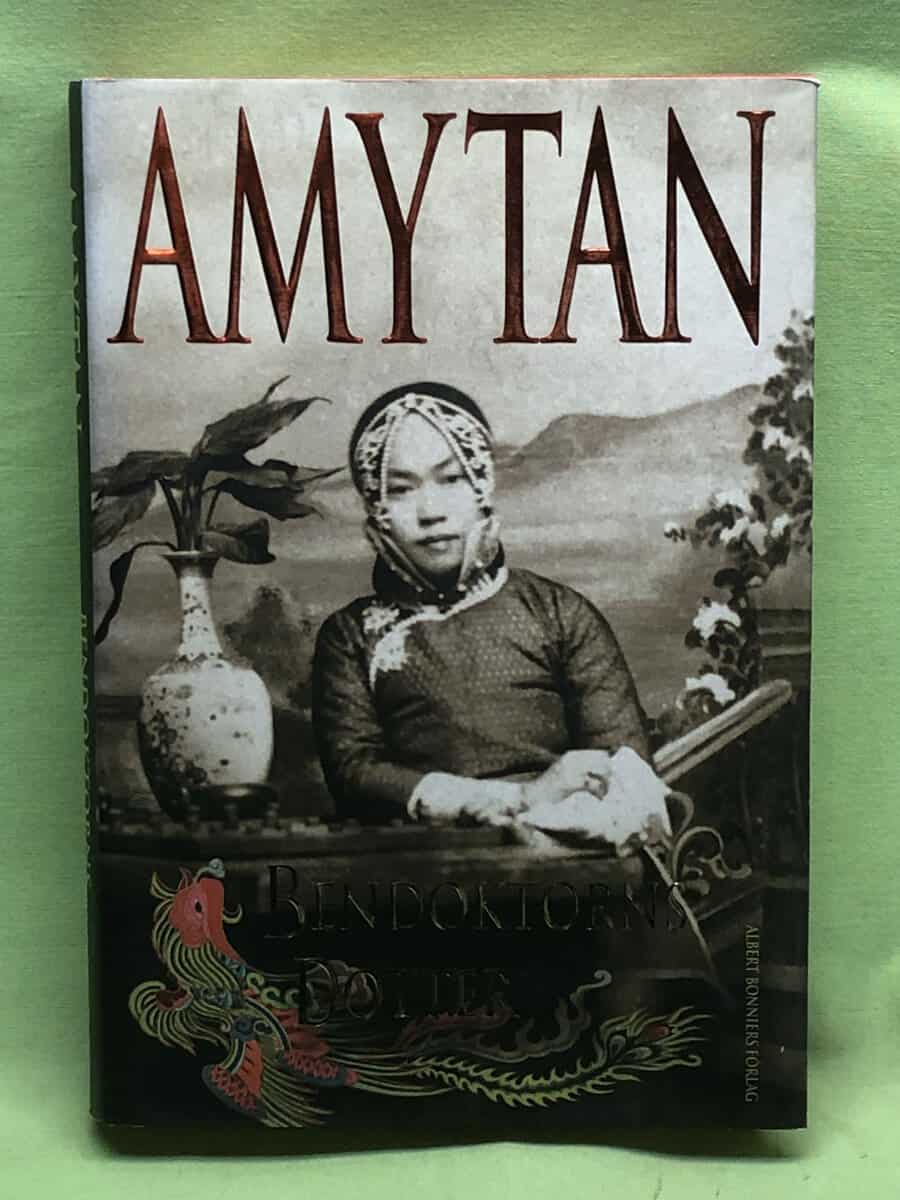 Amy Tan : Bendoktorns dotter