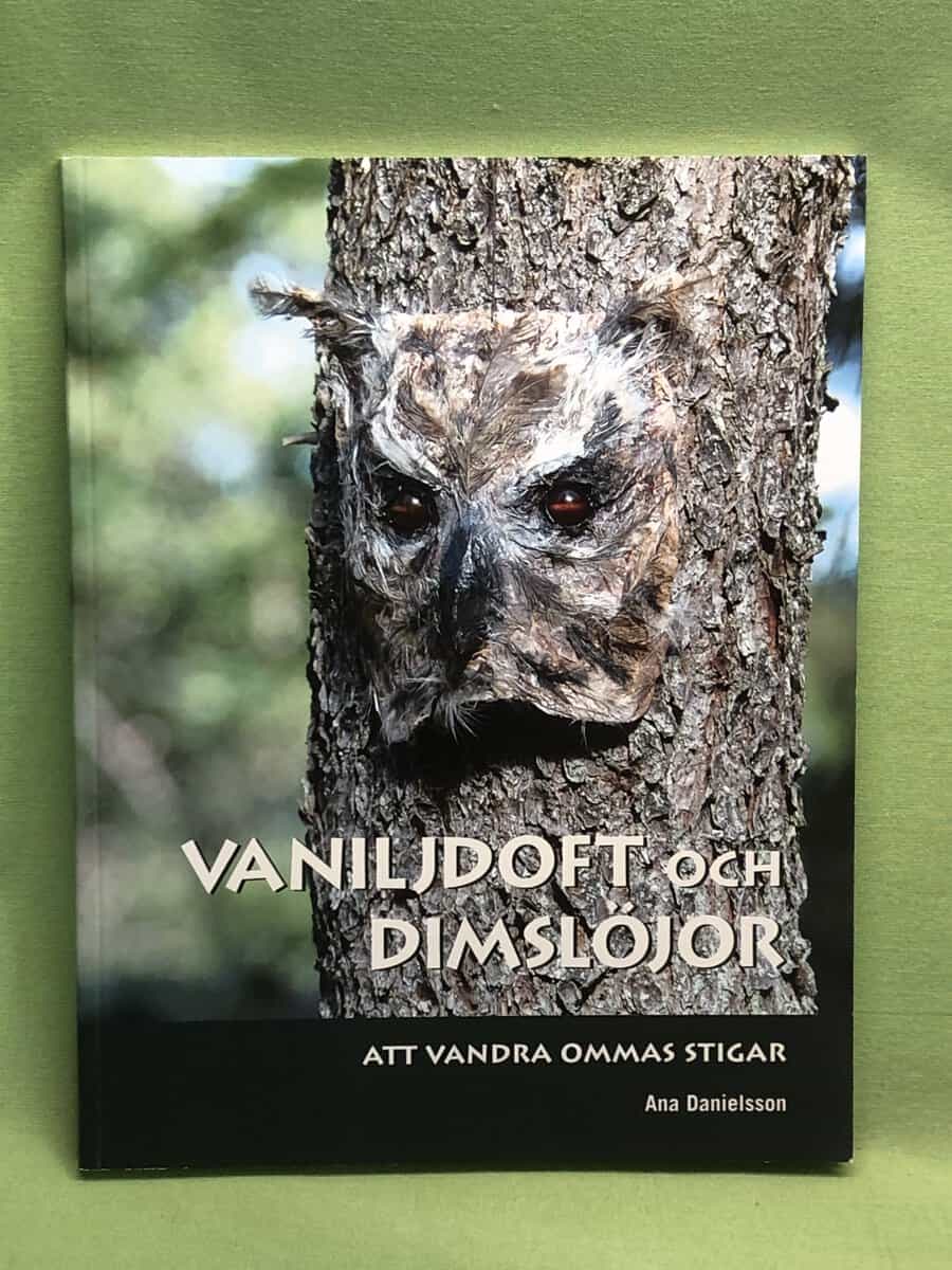 Ana Danielsson : Vaniljdoft och dimslöjor