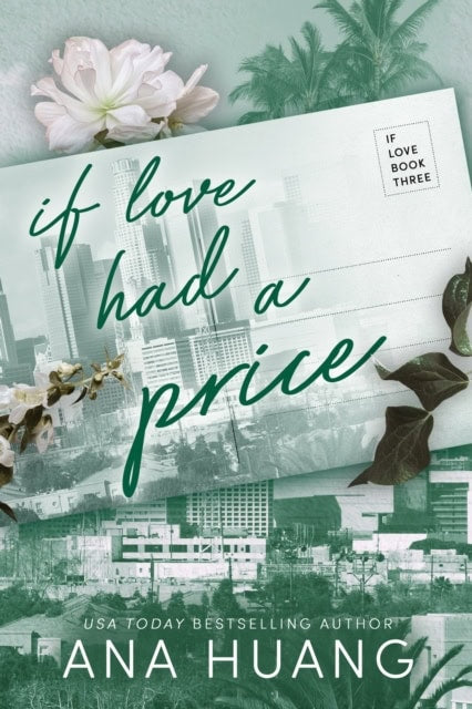 Ana Huang : If Love Had A Price
