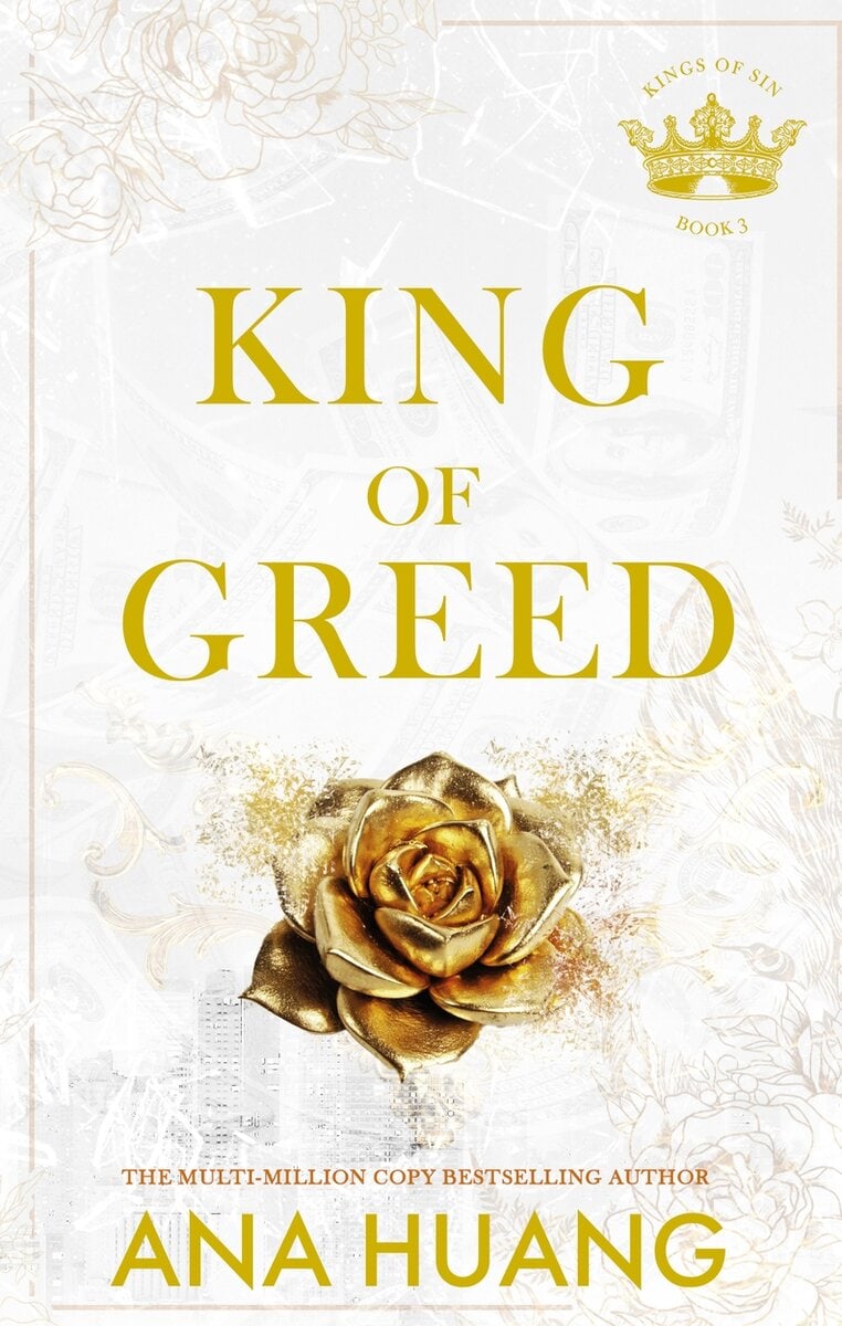 Ana Huang : King of Greed
