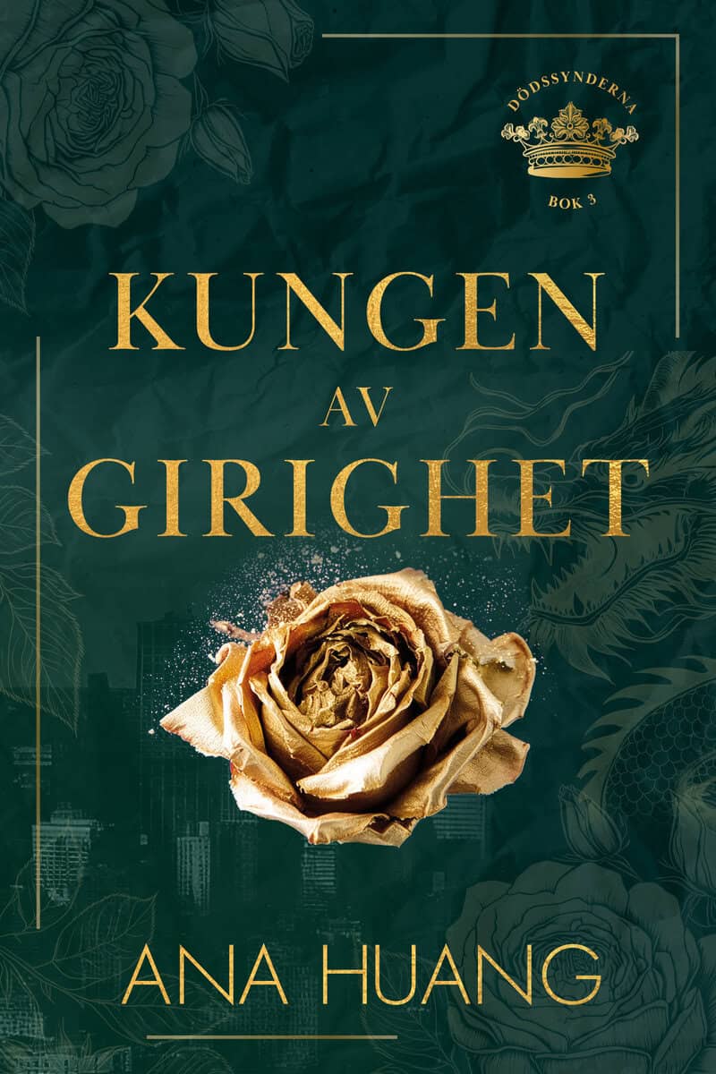 Ana Huang : Kungen av girighet