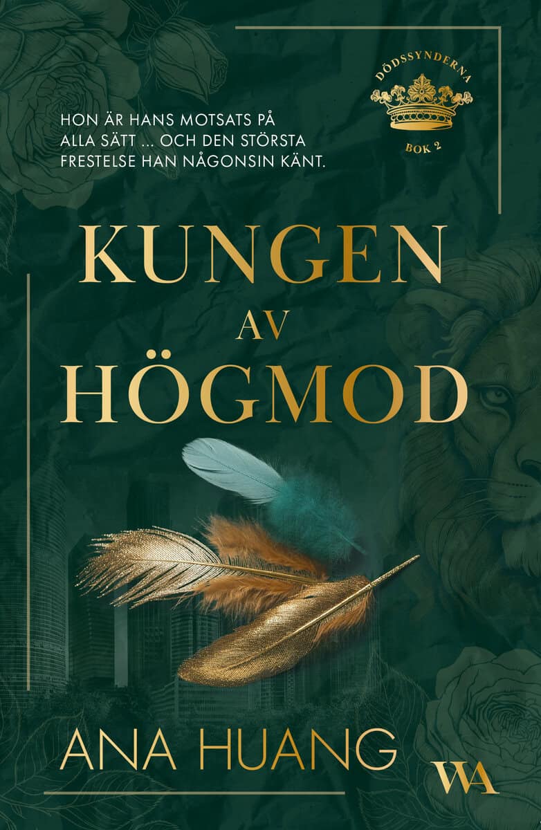 Ana Huang : Kungen av högmod