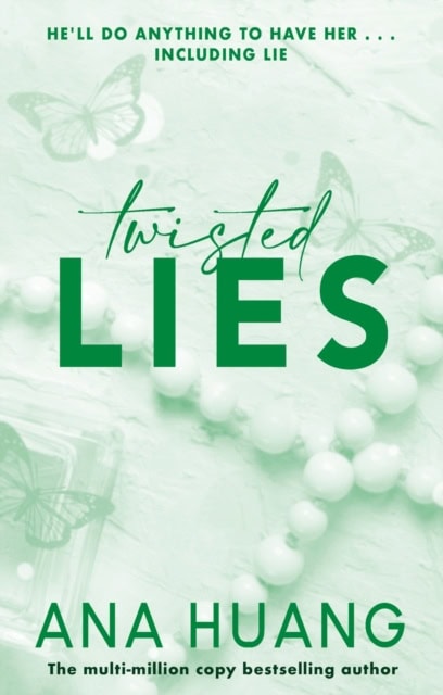 Ana Huang : Twisted Lies