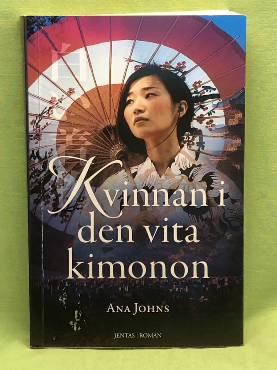 Ana Johns : Kvinnan i den vita kimonon