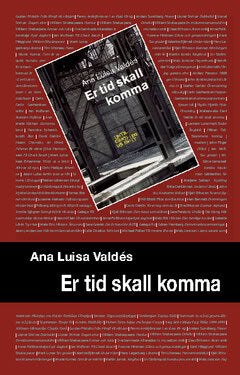 Ana Luisa Valdés : Er tid skall komma