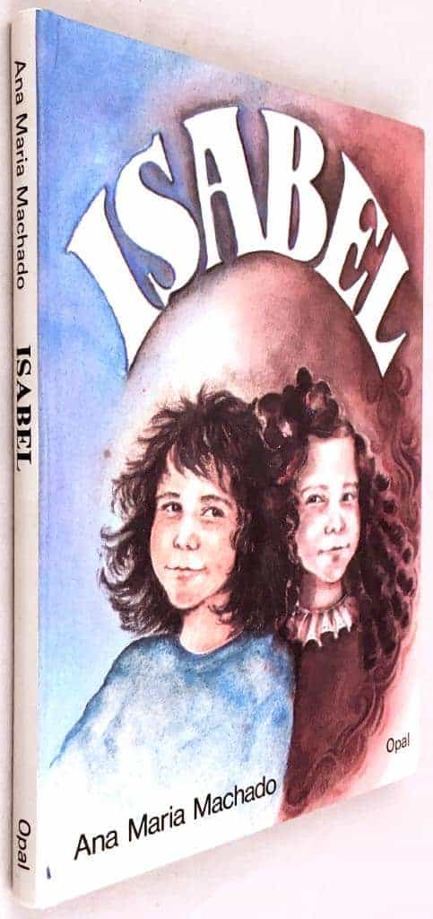 Ana Maria Machado ; Margareta Nordkvist : Isabel [svensk text]