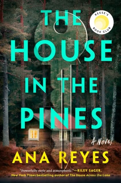 Ana Reyes : The House in the Pines
