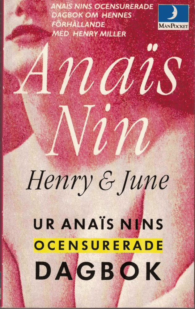 Anaïs Nin : Henry & June