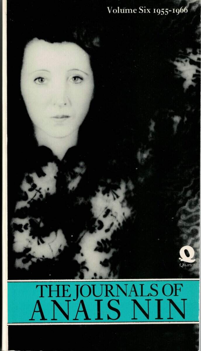 Anaïs Nin : The Journals of Anaïs Nin, Volume Six 1955-1966