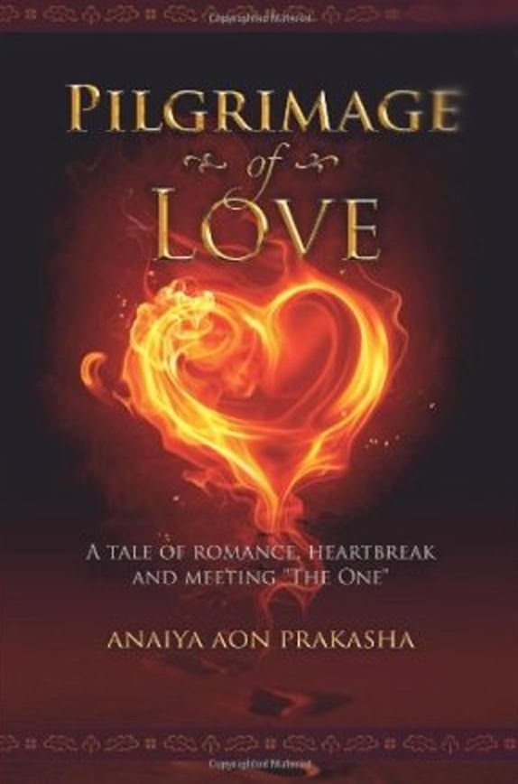 Anaiya Aon Prakasha : Pilgrimage of Love