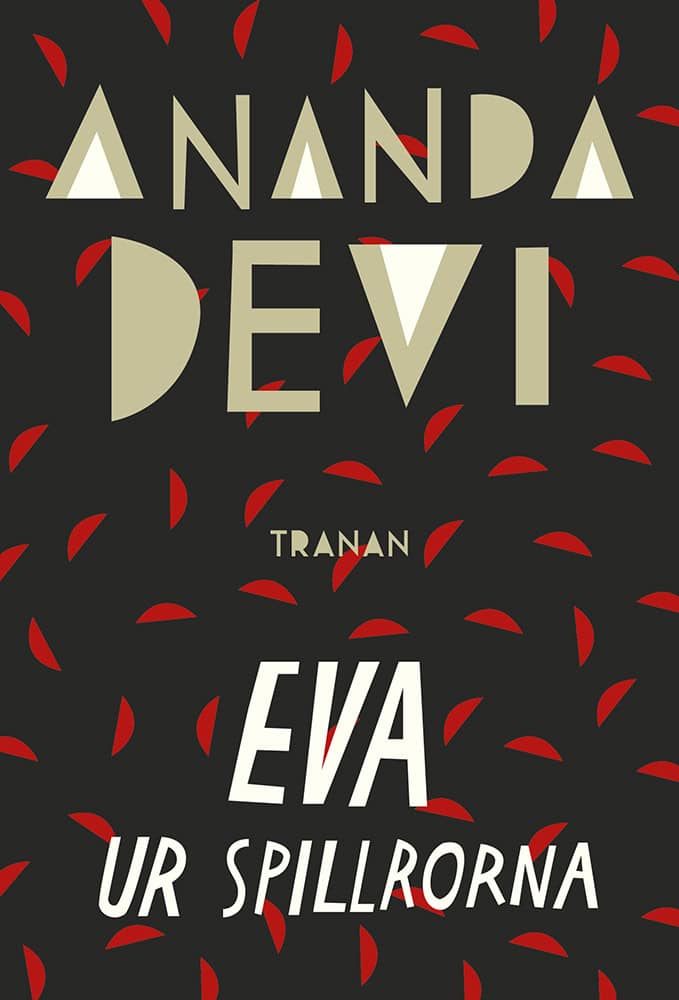 Ananda Devi : Eva ur spillrorna