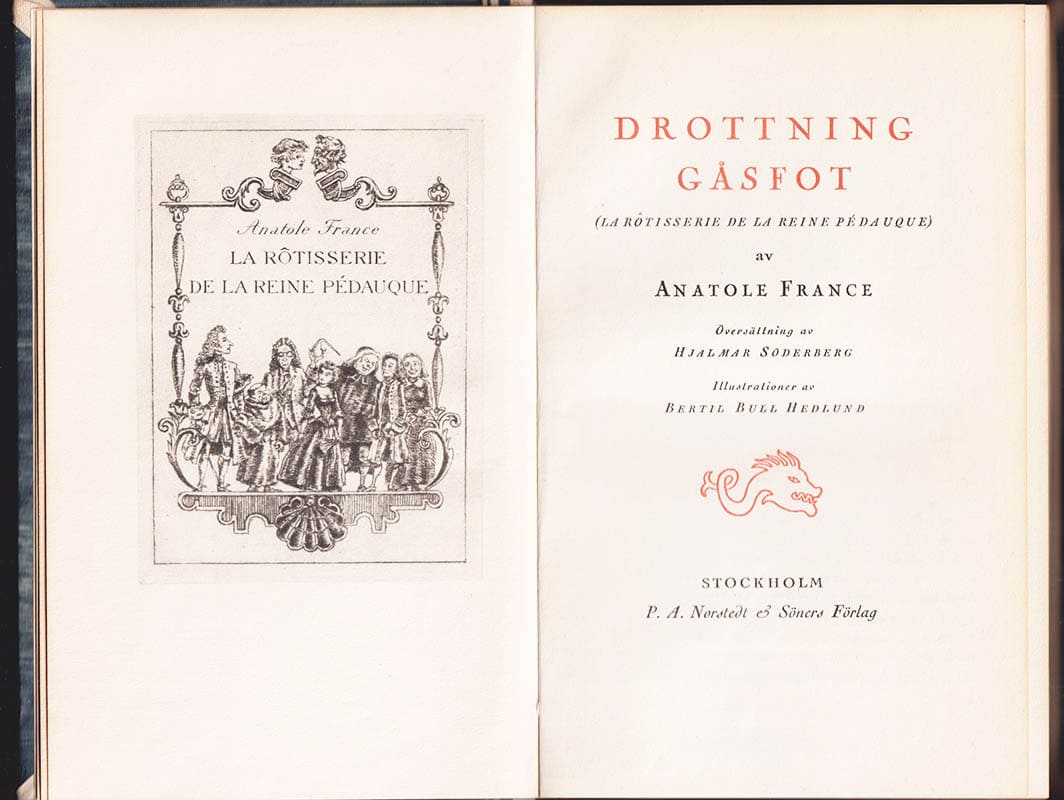 Anatole France : Drottning Gåsfot (La Rôtisserie de la Reine Pédauque)