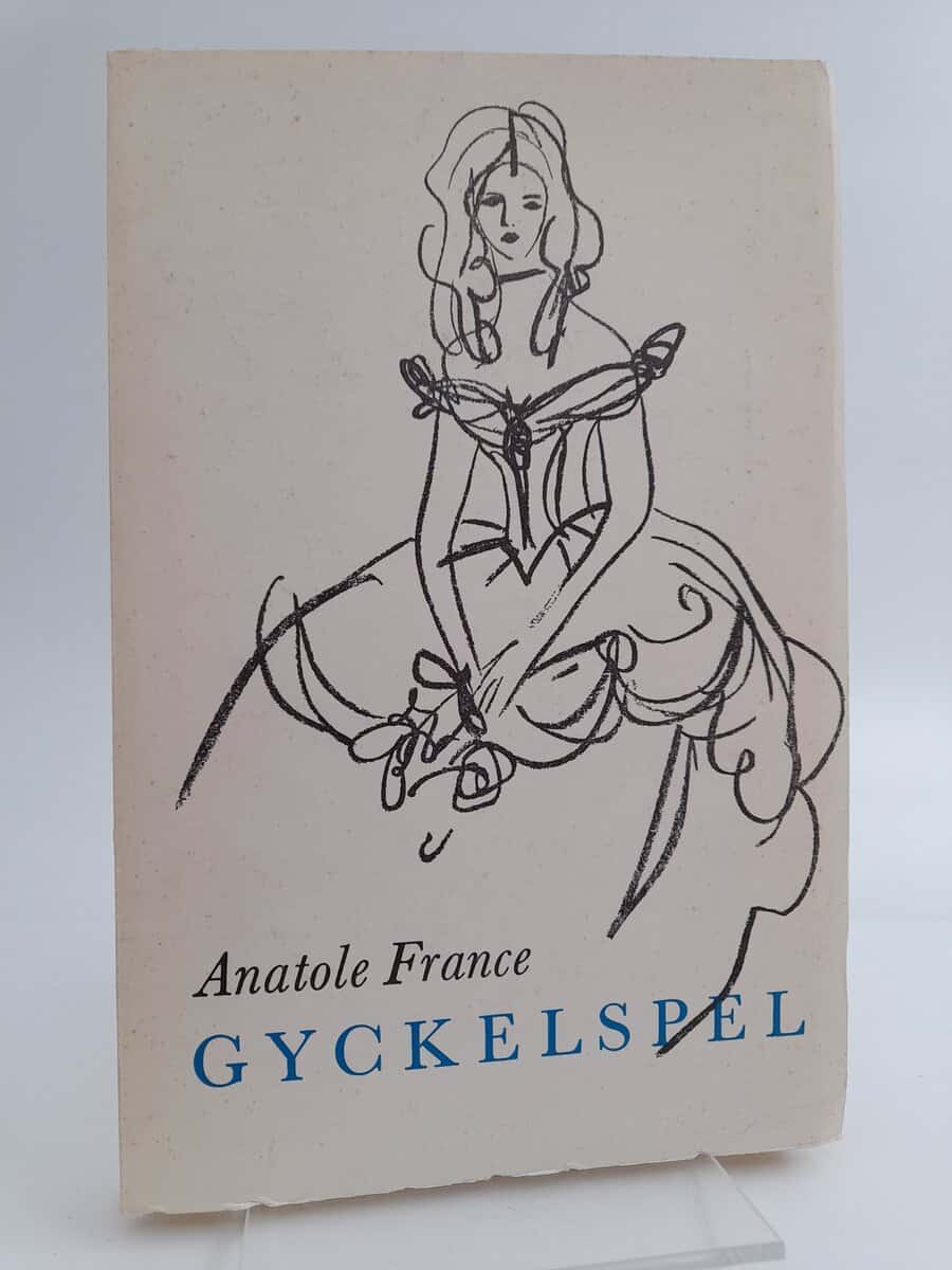 Anatole France : Gyckelspel