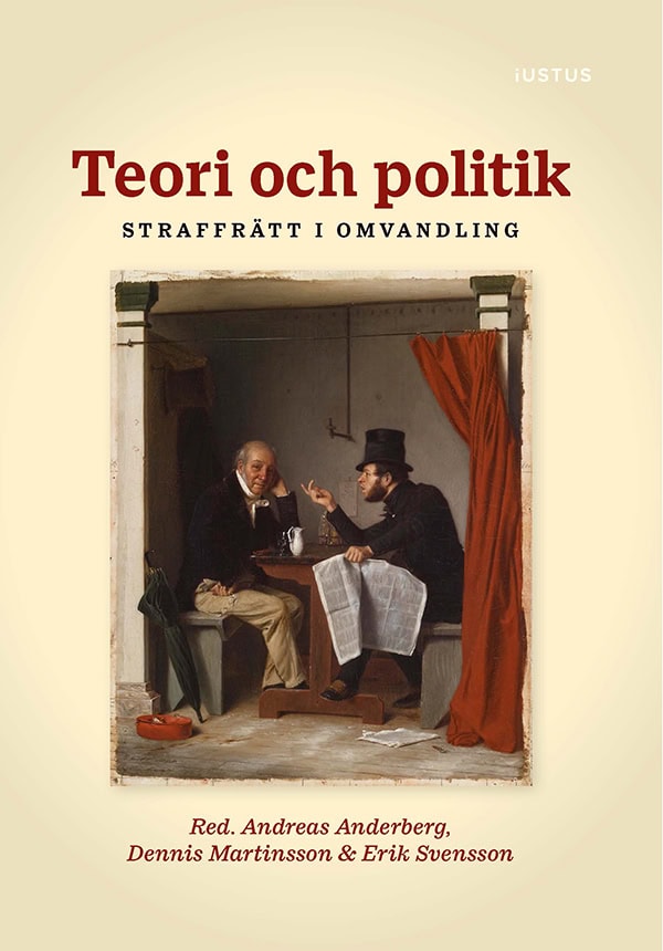 Anderberg, Andreas ; Martinsson, Dennis ; Svensson, Erik [red.] : Teori och politik