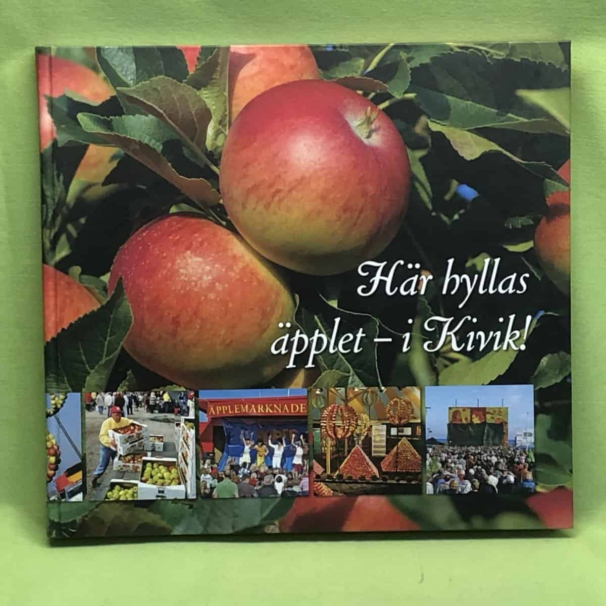 Anderberg Maria ; Karp Lundström Emma : Här hyllas äpplet - i Kivik