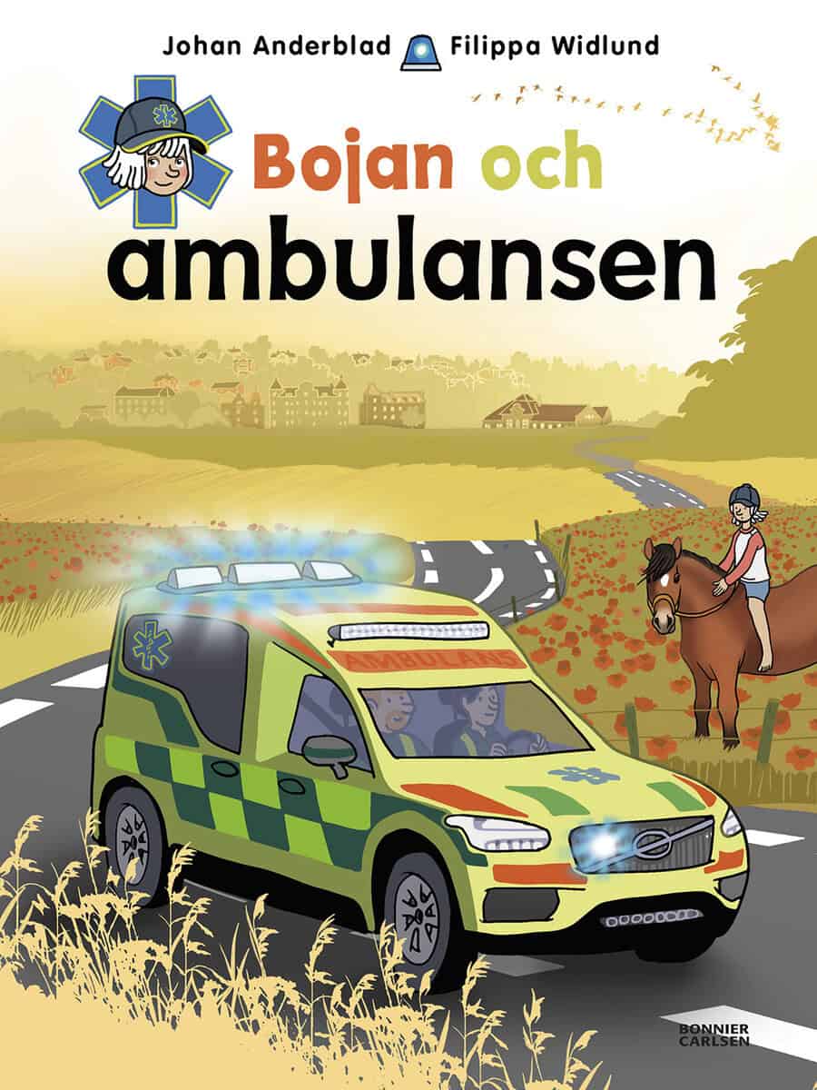 Anderblad, Johan ; Widlund, Filippa : Bojan och ambulansen