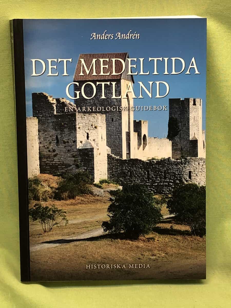 Anders Andrén : Det medeltida Gotland