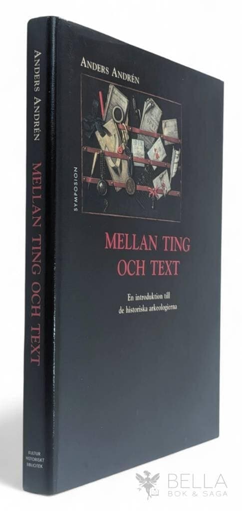 Anders Andrén : Mellan ting och text