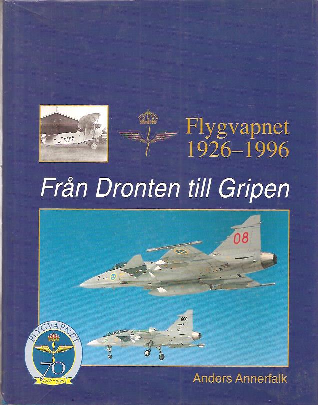 Anders. Annerfalk : Flygvapnet 1926-1996