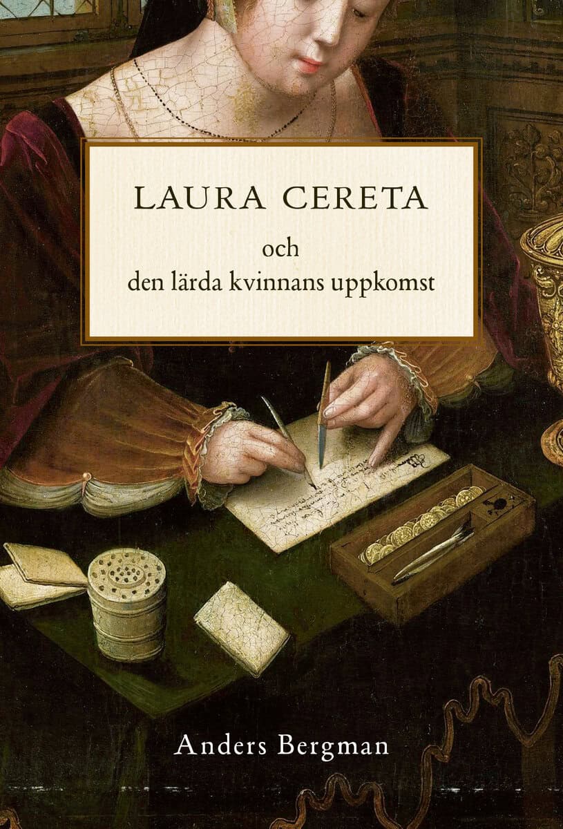 Anders Bergman : Laura Cereta och den lärda kvinnans uppkomst