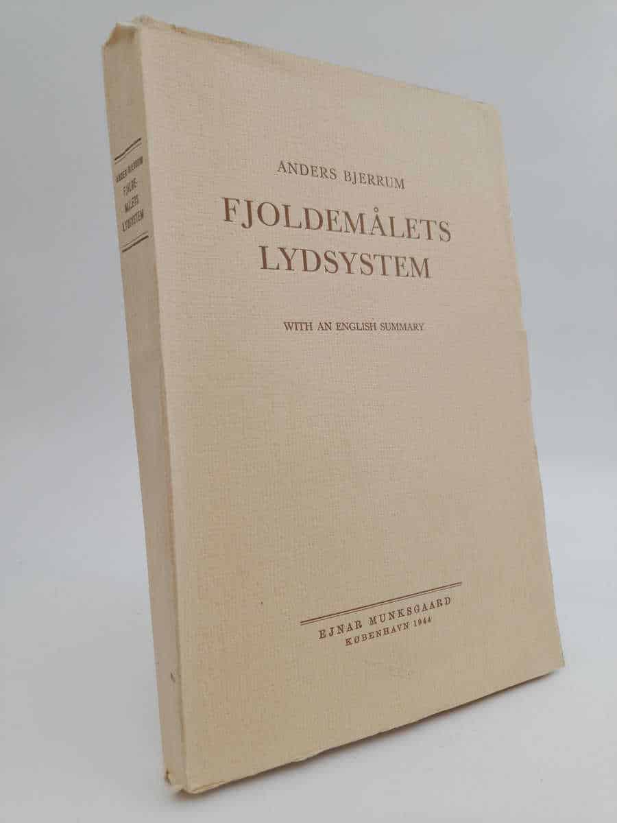 Anders Bjerrum : Fjoldemålets lydsystem
