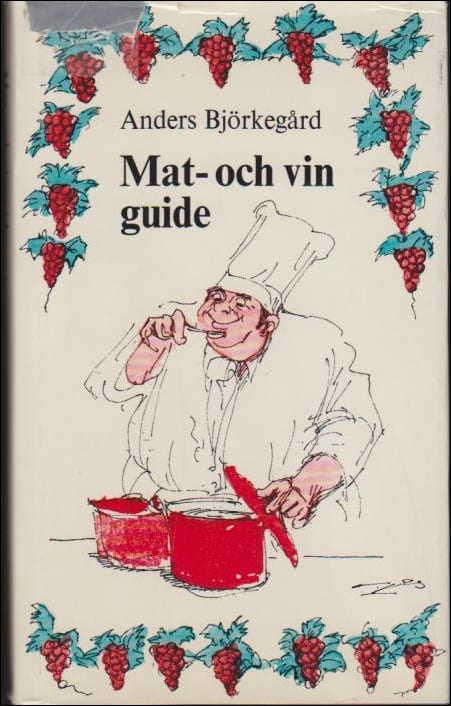 Anders Björkegård : Mat