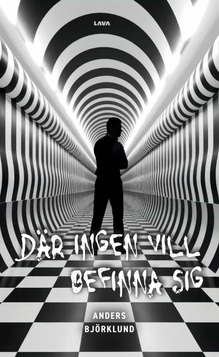 Anders Björklund : Där ingen vill befinna sig