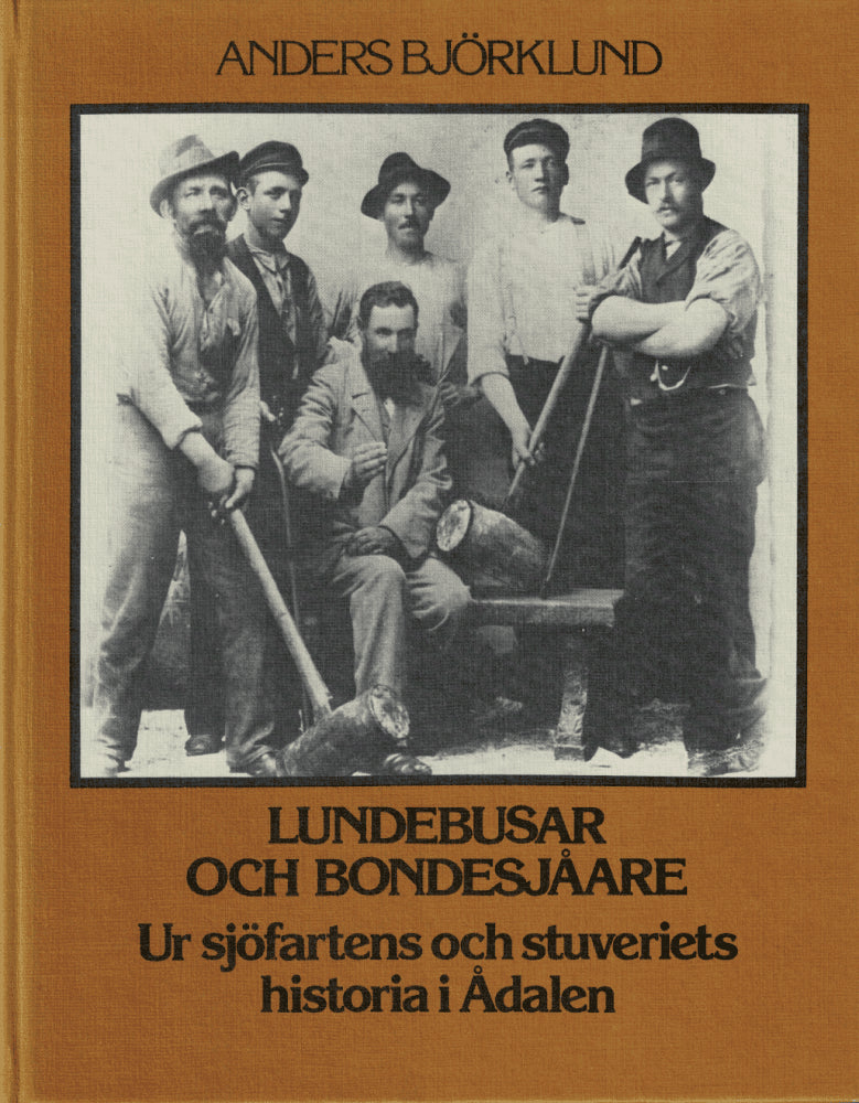 Anders Björklund : Lundebusar och bondesjåare