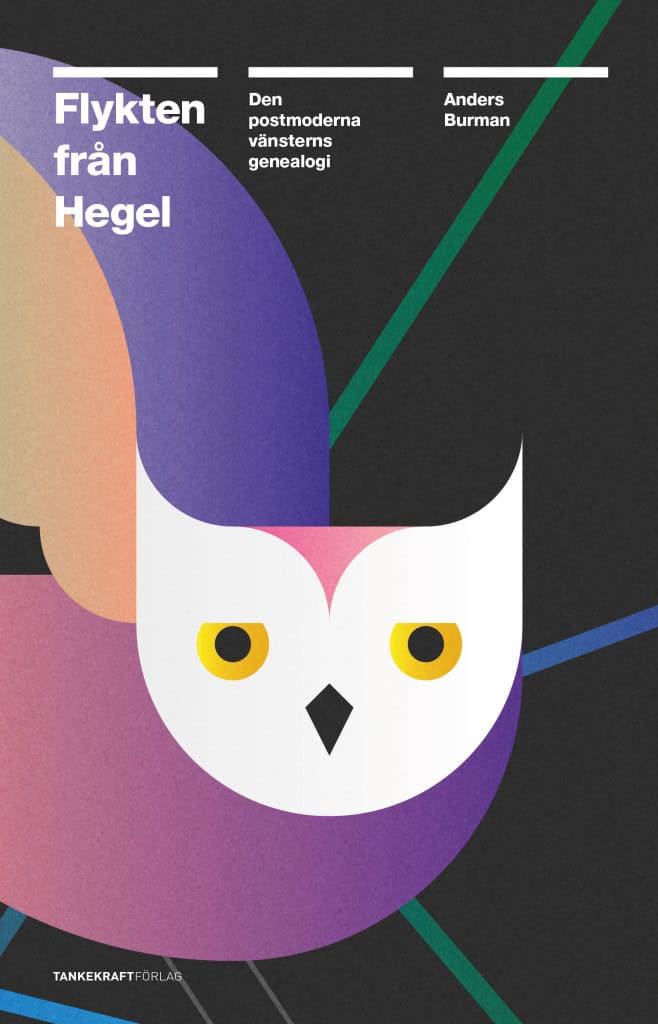 Anders Burman : Flykten från Hegel