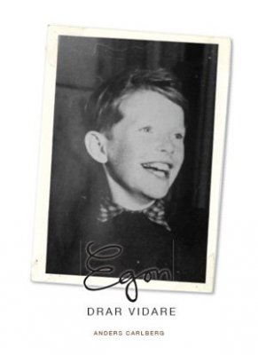 Anders Carlberg : Egon drar vidare