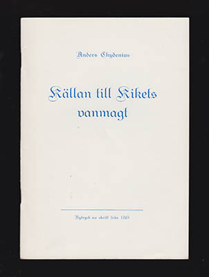 Anders Chydenius : Källan till rikets vanmagt