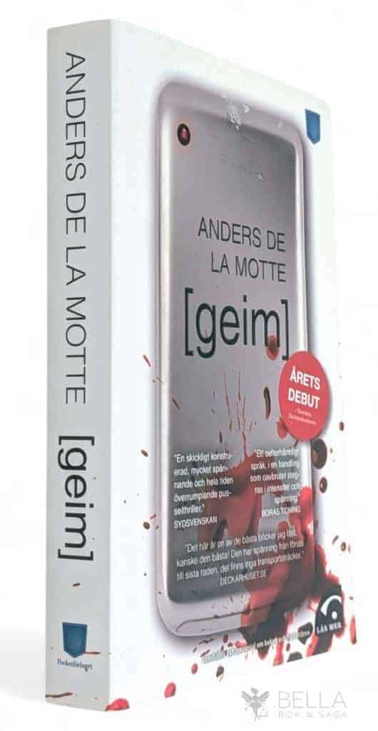 Anders De la Motte : Geim - Geim-trilogin - Bok 1