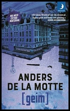 Anders De la Motte : Geim