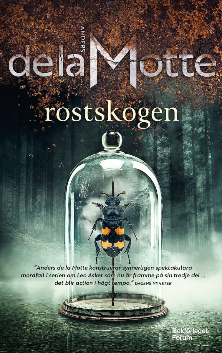 Anders de la Motte : Rostskogen