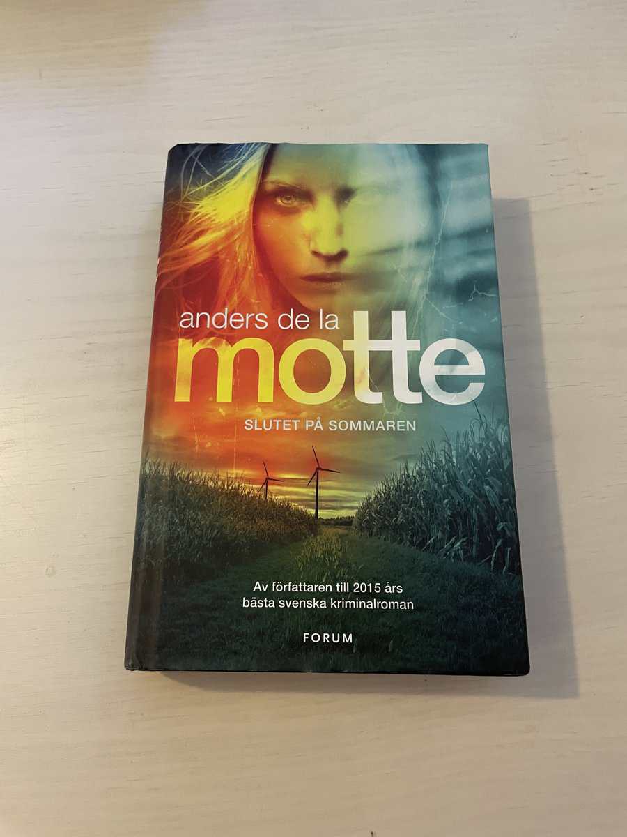 Anders De la Motte : Slutet på sommaren