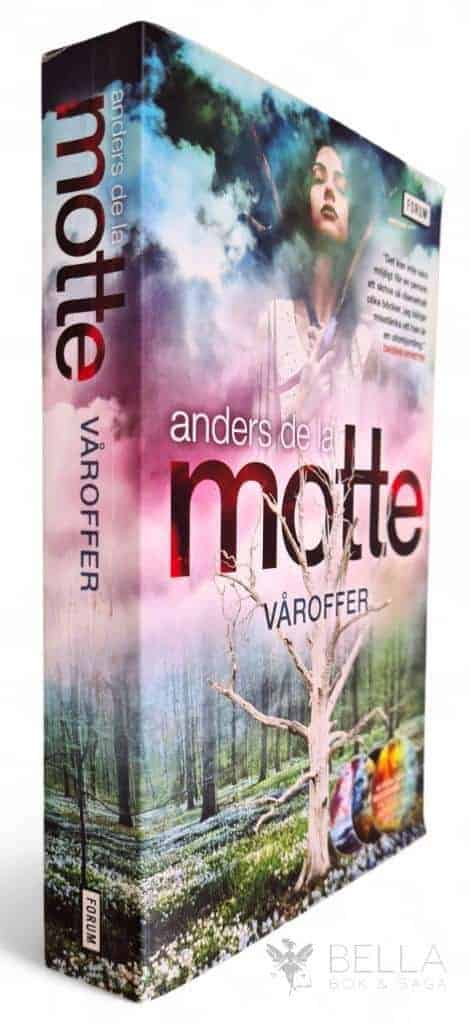 Anders De la Motte : Våroffer - Årstidskvartetten - Bok 4
