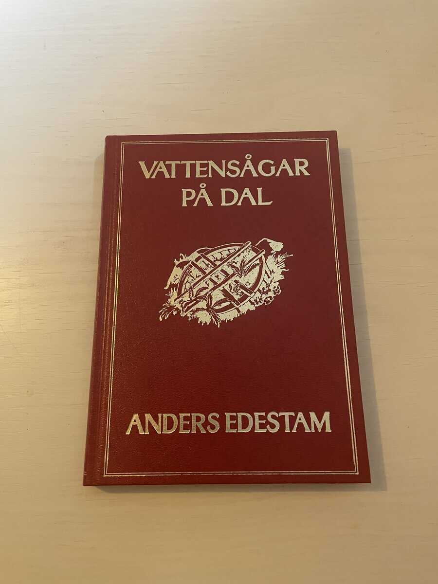 Anders Edestam : Vattensågar på Dal