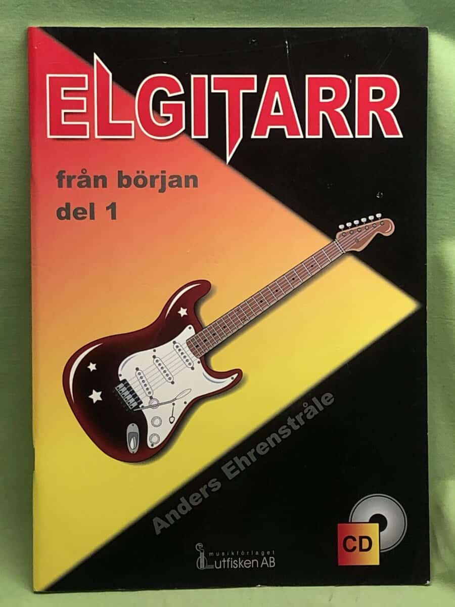 Anders Ehrenstråle : Elgitarr från början [Musiktryck] - Del 1 (inkl CD)