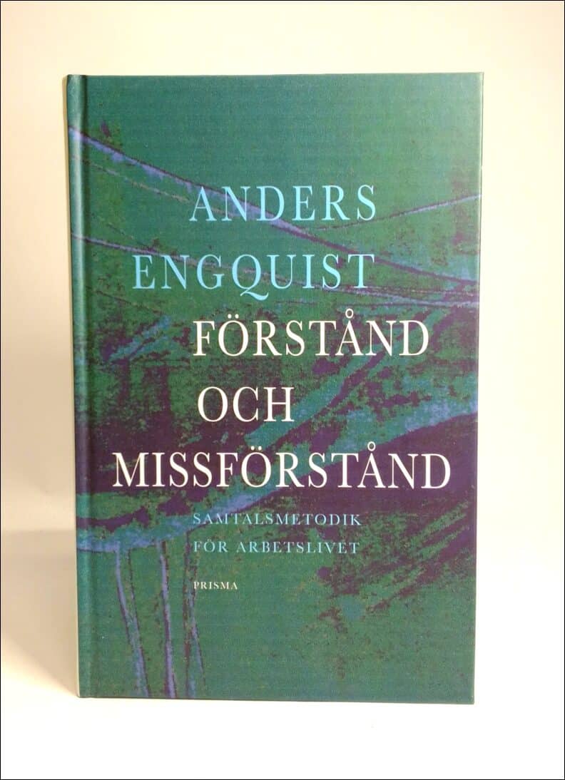 Anders Engquist : Förstånd och missförstånd